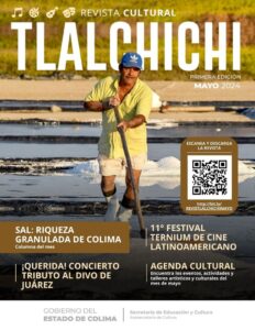 Lee más sobre el artículo Colima tiene un nuevo medio para difusión cultural del estado: Revista ‘Tlalchichi’