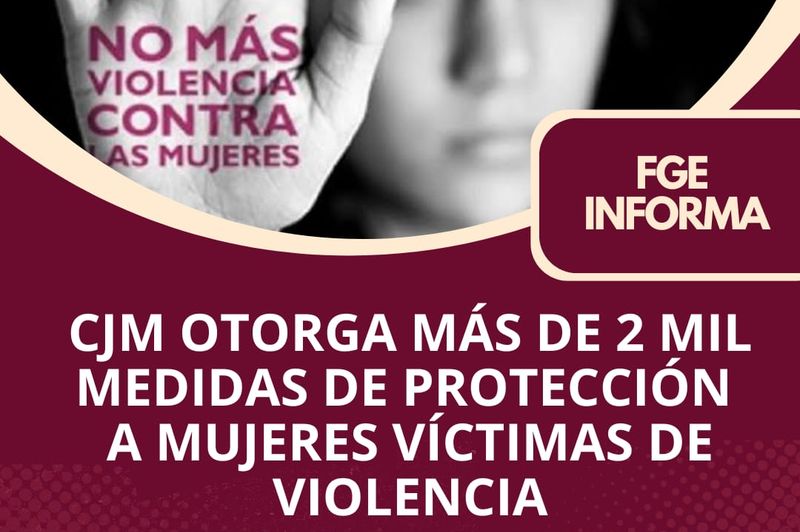 En este momento estás viendo CJM otorga más de 2 mil medidas de protección a mujeres víctimas de violencia