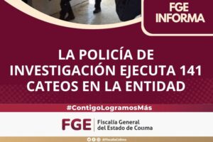 Lee más sobre el artículo La Policía de Investigación ejecuta 141 cateos en la entidad