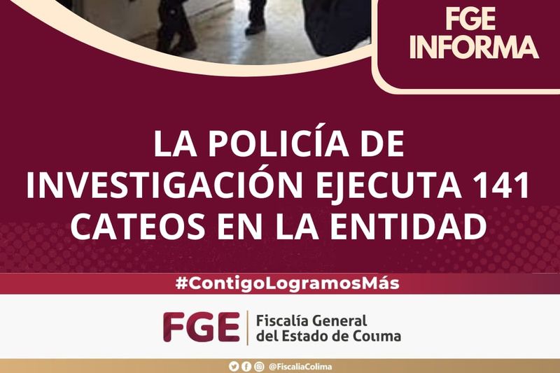 En este momento estás viendo La Policía de Investigación ejecuta 141 cateos en la entidad