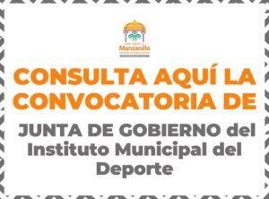 Lee más sobre el artículo Abre Manzanillo convocatoria para integrar la Junta de Gobierno del Inmude