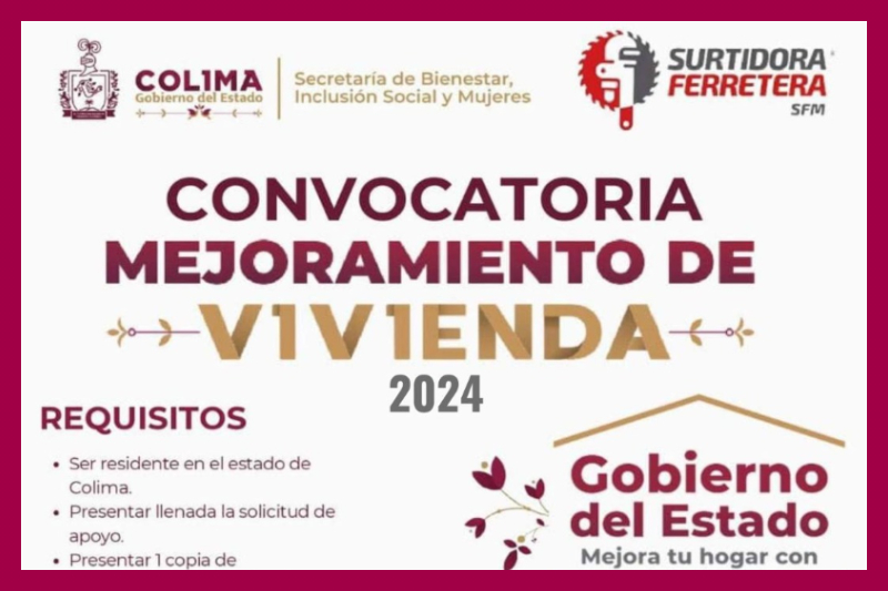 En este momento estás viendo Gobierno de Colima recuerda que sigue abierto el Programa Mejoramiento de Vivienda 2024