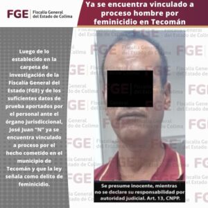 Lee más sobre el artículo Vinculado a proceso hombre por feminicidio en Tecomán