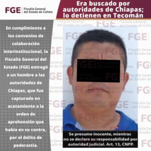 Lee más sobre el artículo Detienen en Tecomán a sujeto buscado por autoridades de Chiapas