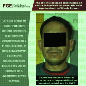 Lee más sobre el artículo Sentencia condenatoria en contra de homicida del secretario del Ayuntamiento de Villa de Álvarez