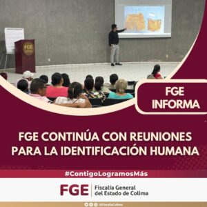 Lee más sobre el artículo FGE continúa con reuniones para la identificación humana