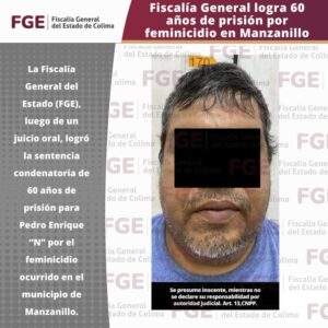 Lee más sobre el artículo Logra FGE 60 años de prisión por feminicidio en Manzanillo