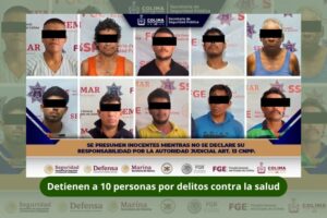 Lee más sobre el artículo Detienen a 10 personas por delitos contra la salud