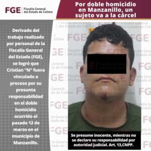 Lee más sobre el artículo Por doble homicidio en Manzanillo, un sujeto va a la cárcel