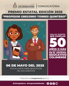 Lee más sobre el artículo Amplían al 06 de mayo, convocatoria para el premio estatal “Profesor Gregorio Torres Quintero”, 2025