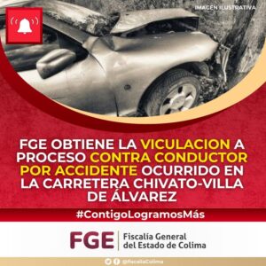 Lee más sobre el artículo Vincula Fiscalía a proceso a conductor por accidente en carretera chivato-La Villa