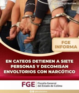 Lee más sobre el artículo En cateos, detienen a siete personas y decomisan envoltorios con narcótico