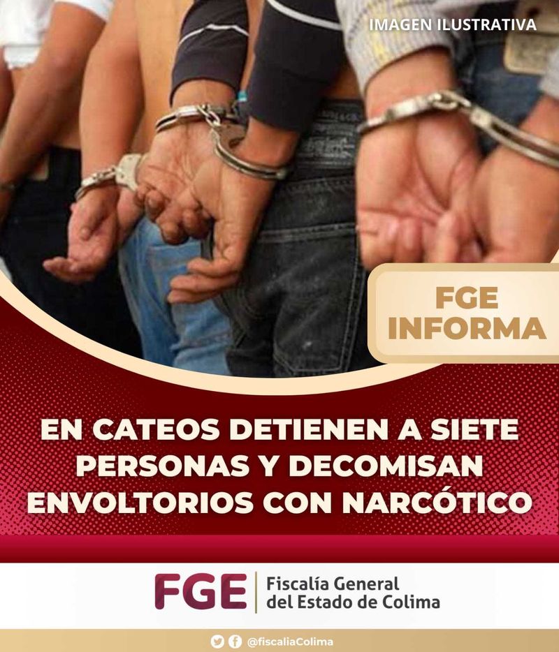 En este momento estás viendo En cateos, detienen a siete personas y decomisan envoltorios con narcótico