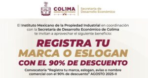 Lee más sobre el artículo Gobierno del Estado de Colima invita a registrar tu marca o eslogan con 90% de descuento