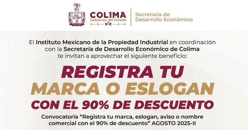 En este momento estás viendo Gobierno del Estado de Colima invita a registrar tu marca o eslogan con 90% de descuento