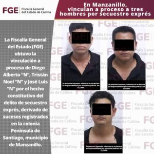 Lee más sobre el artículo En Manzanillo, vinculan a proceso a tres hombres por secuestro exprés