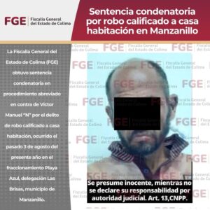Lee más sobre el artículo Sentencia condenatoria por robo calificado a casa habitación en Manzanillo