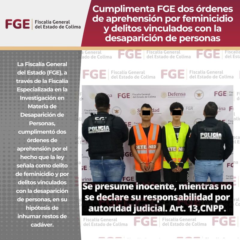 En este momento estás viendo Cumplimenta FGE dos órdenes de aprehensión por feminicidio y delitos vinculados con la desaparición de personas
