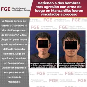 Lee más sobre el artículo Detienen a dos hombres tras agresión con arma de fuego en Manzanillo; fueron vinculados a proceso