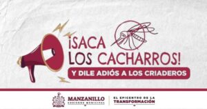 Lee más sobre el artículo Manzanillo refuerza acciones contra criaderos de mosquitos con jornada de descacharrización