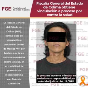Lee más sobre el artículo Fiscalía General del Estado de Colima obtiene vinculación a proceso por contra la salud