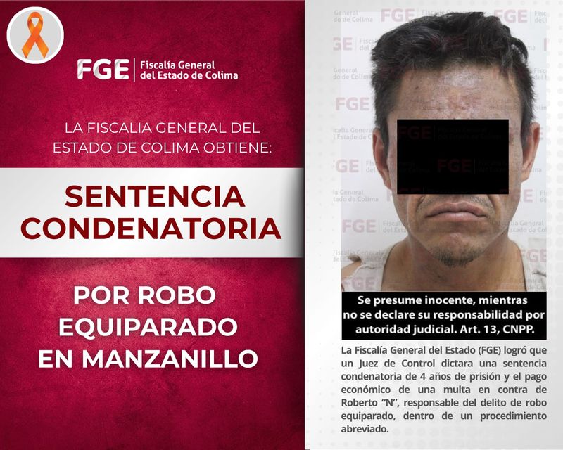 En este momento estás viendo FGE obtiene sentencia condenatoria por robo equiparado en Manzanillo