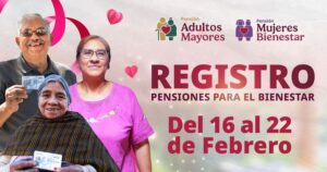 Lee más sobre el artículo Del 16 al 22 de febrero registro a Pensiones Mujeres Bienestar y Adultos Mayores