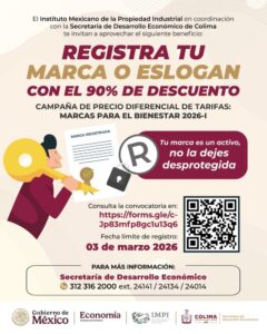 Lee más sobre el artículo Gobierno del Estado impulsa registro de marcas con 90% de descuento, para fortalecer a las empresas colimenses