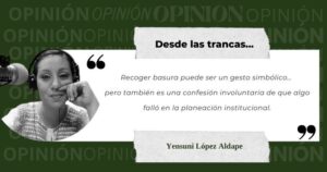 Lee más sobre el artículo Recoger basura: prueba de una planeación fallida