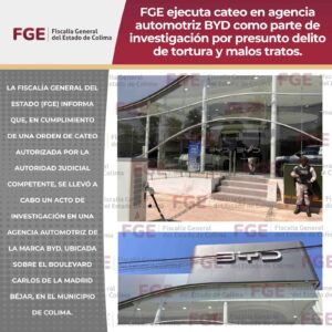 Lee más sobre el artículo Investigan agencia de autos BYD en Colima por presunta tortura y maltrato