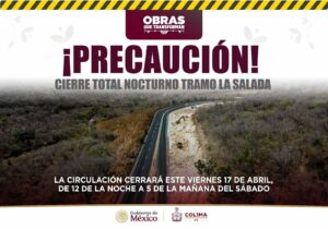 Lee más sobre el artículo Seidum Colima alerta por cierre total nocturno de autopista Colima-Manzanillo por trabajos en La Salada