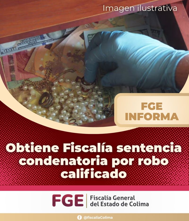 En este momento estás viendo Obtiene Fiscalía sentencia condenatoria por robo calificado