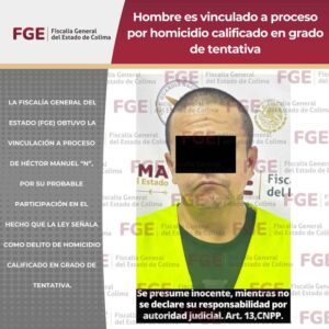 Lee más sobre el artículo Hombre es vinculado a proceso por homicidio calificado en grado de tentativa