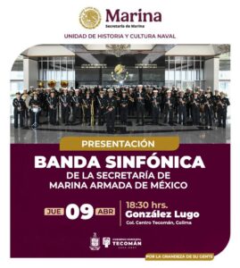 Lee más sobre el artículo Invitan a la presentación de la Banda Sinfónica de la Secretaría de Marina en Tecomán