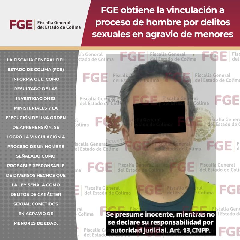 En este momento estás viendo FGE logra vinculación a proceso de hombre por delitos graves contra menores en Colima