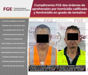 Lee más sobre el artículo Cumplimenta FGE dos órdenes de aprehensión por homicidio calificado y feminicidio en grado de tentativa