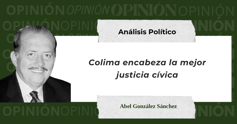 En este momento estás viendo Colima encabeza la mejor justicia cívica