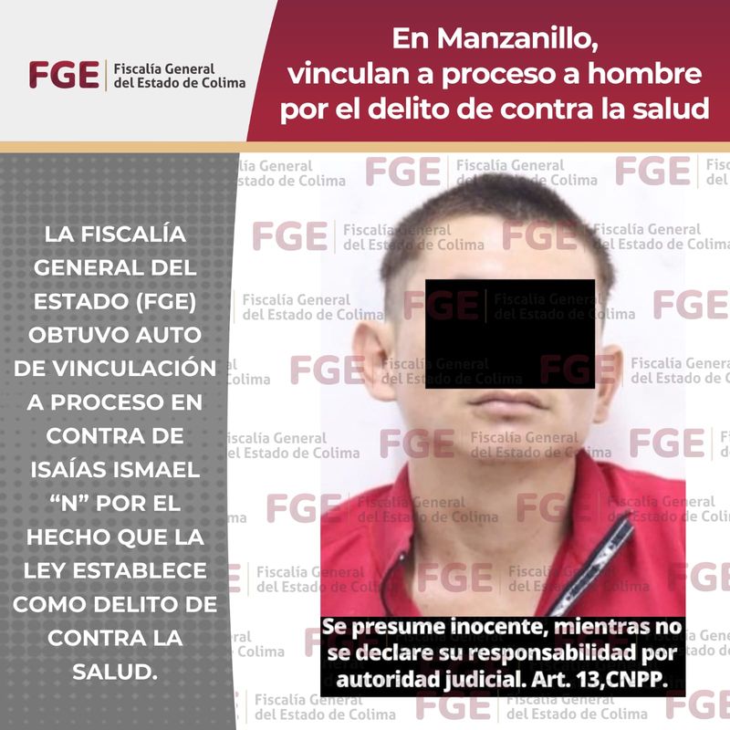 En este momento estás viendo En Manzanillo, vinculan a proceso a hombre por el delito de contra la salud
