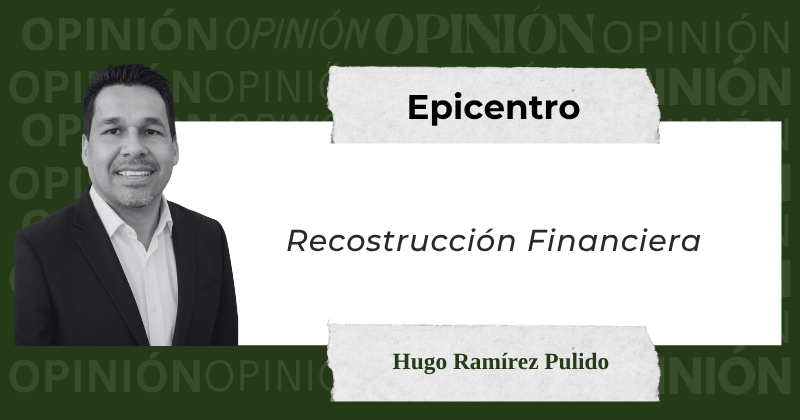 En este momento estás viendo Reconstrucción Financiera