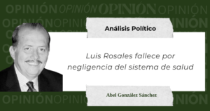 Lee más sobre el artículo Luis Rosales fallece por negligencia del sistema de salud