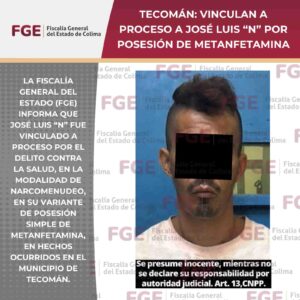 Lee más sobre el artículo Tecomán: vinculan a proceso a José Luis “N” por posesión de estupefacientes