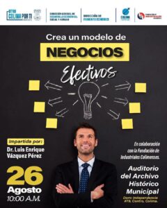 Lee más sobre el artículo Municipio de Colima ofrecerá conferencia gratuita para fortalecer el emprendimiento