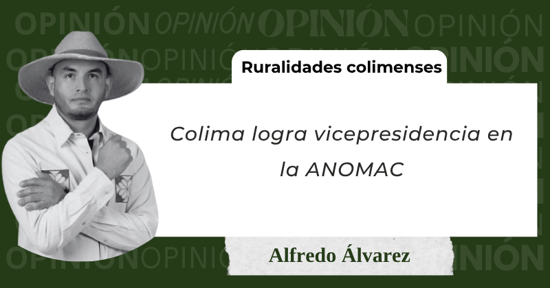 En este momento estás viendo Colima logra vicepresidencia en la ANOMAC