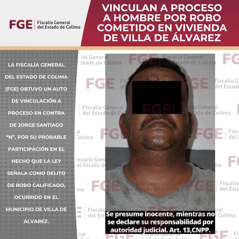 En este momento estás viendo Vinculan a proceso a hombre por robo cometido en vivienda de Villa de Álvarez