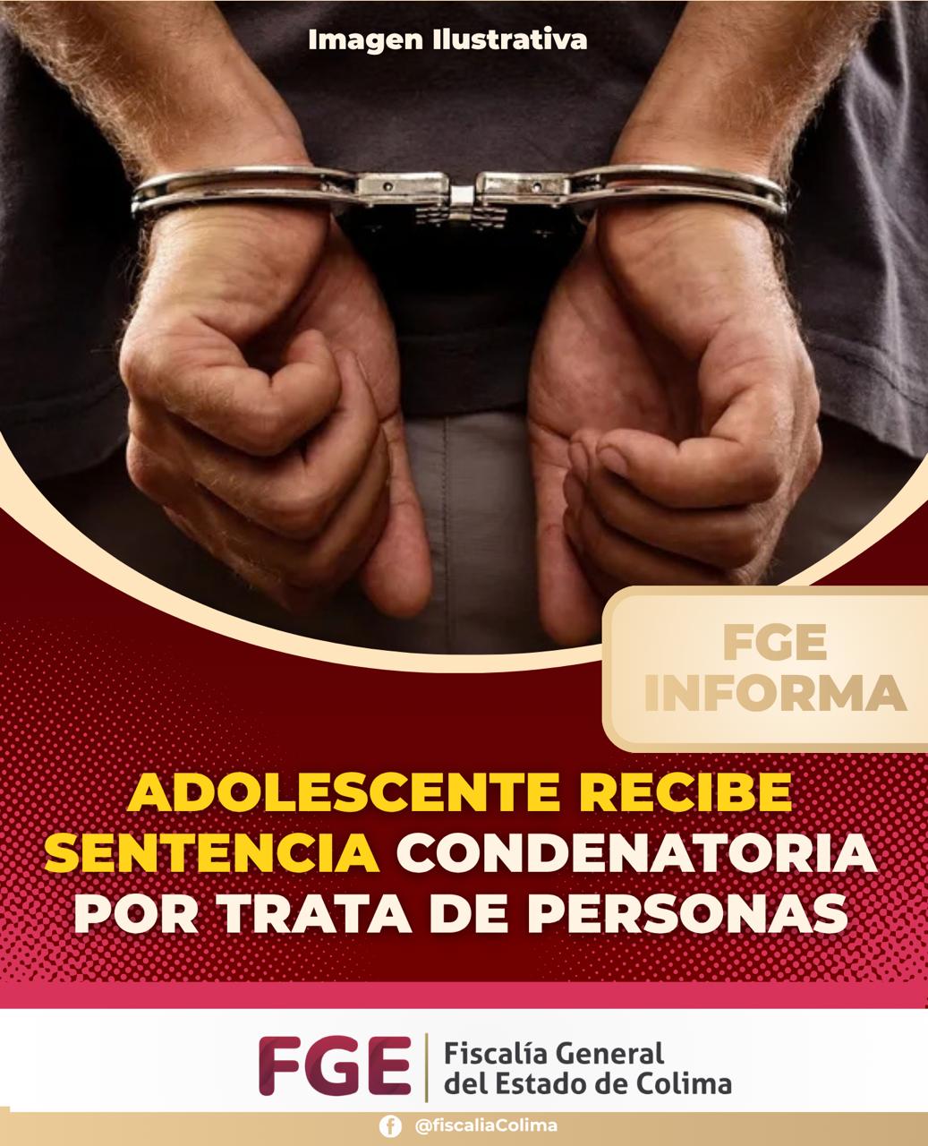 En este momento estás viendo Adolescente recibe sentencia condenatoria por trata de personas