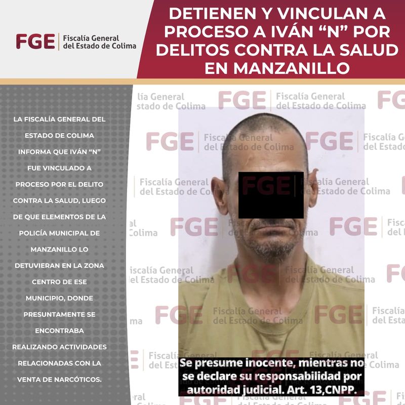 En este momento estás viendo Detienen y vinculan a proceso a Iván “N” por delitos contra la salud en Manzanillo