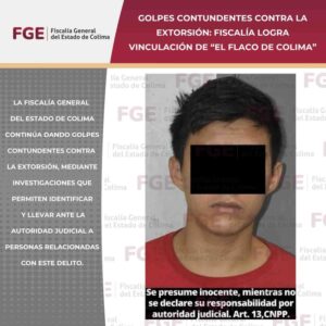 Lee más sobre el artículo Fiscalía logra vinculación de “El flaco de Colima”