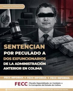 Lee más sobre el artículo Sentencian por peculado a dos exfuncionarios de la administración anterior en Colima