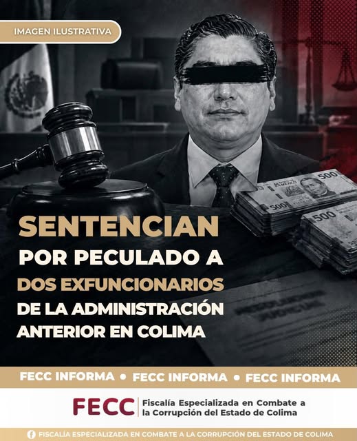 En este momento estás viendo Sentencian por peculado a dos exfuncionarios de la administración anterior en Colima