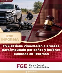 Lee más sobre el artículo FGE obtiene vinculación a proceso para imputado por daños y lesiones culposas en Tecomán